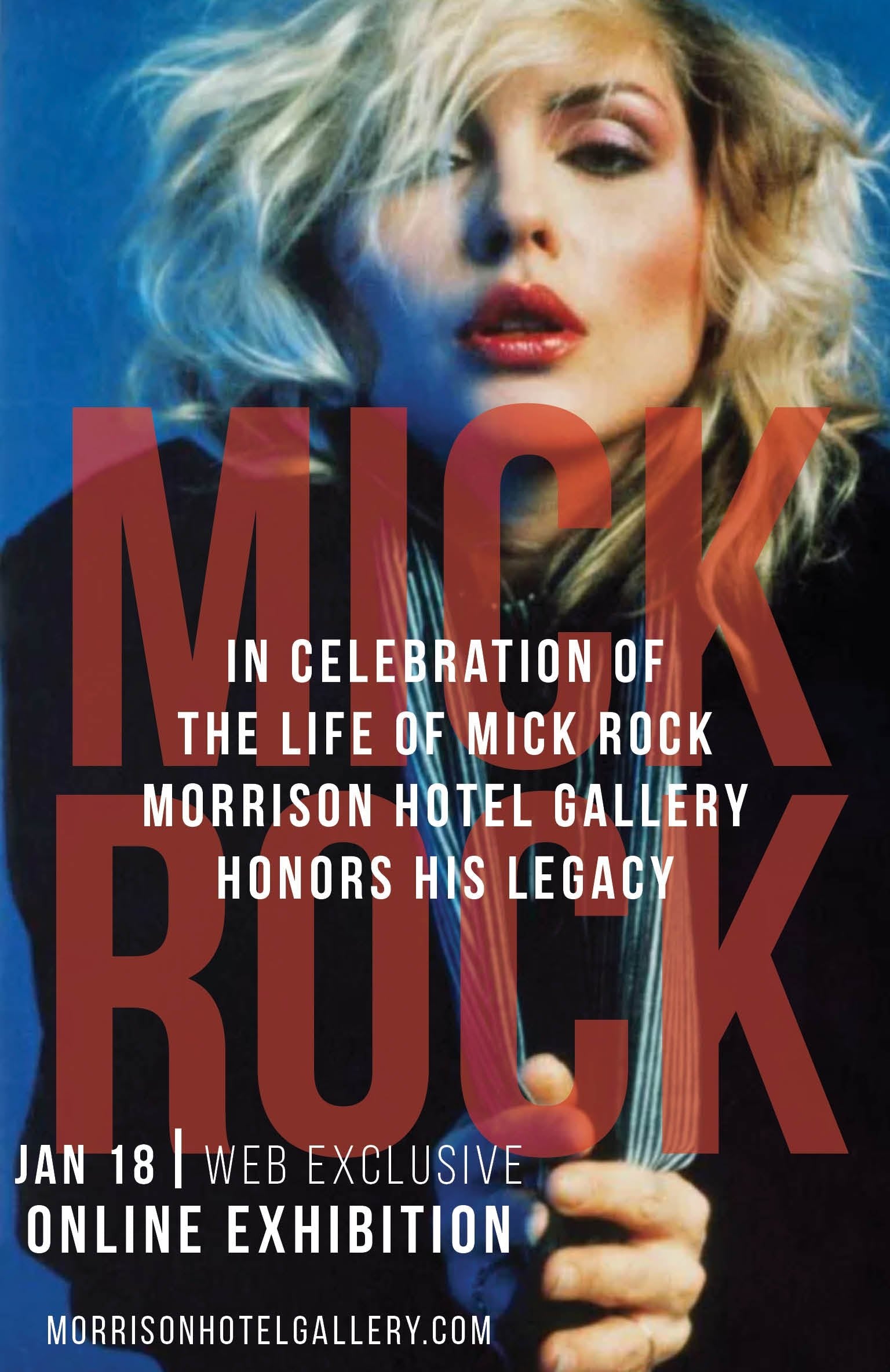 MICK ROCK: IN CELEBRATION OF THE LIFE OF MICK ROCK