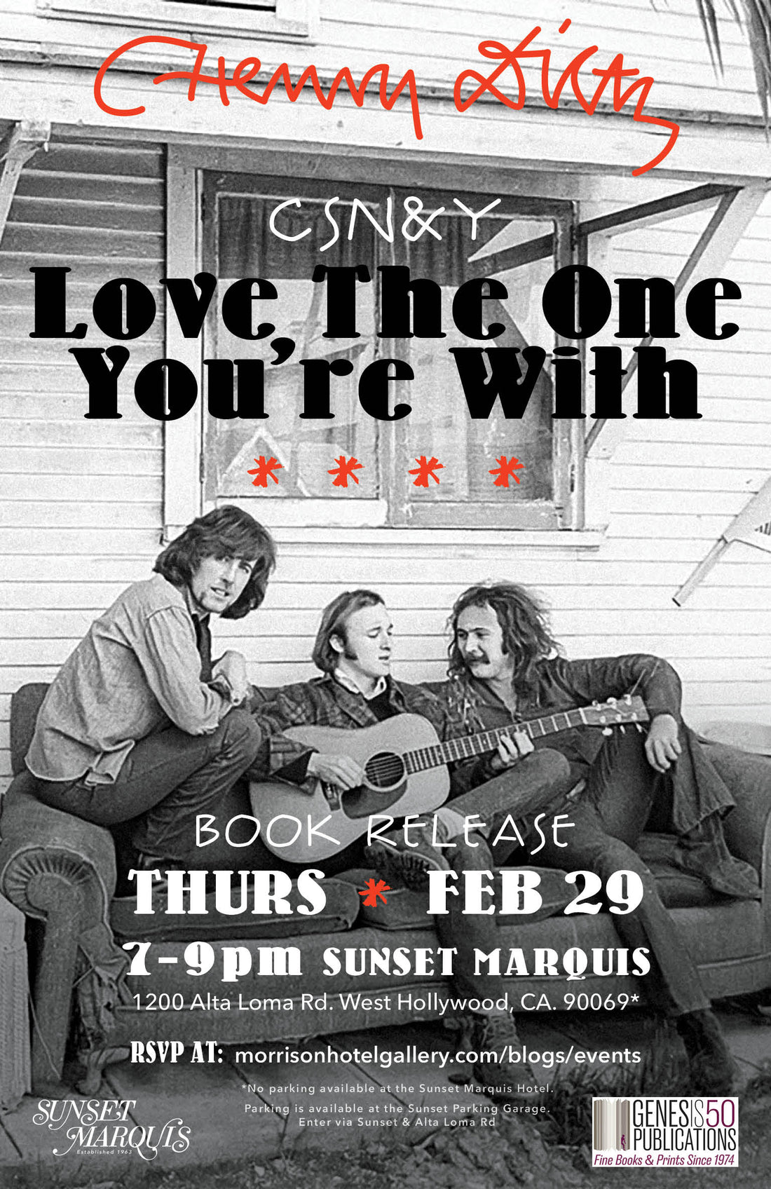 The worldwide book launch of the signed, limited edition CSN&Y: Love The One You're With  By Henry Diltz, Graham Nash & Stephen Stills - Morrison Hotel Gallery